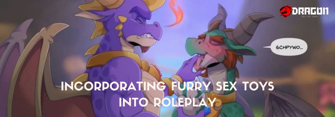 Incorporating Furry Sex Toys into Roleplay